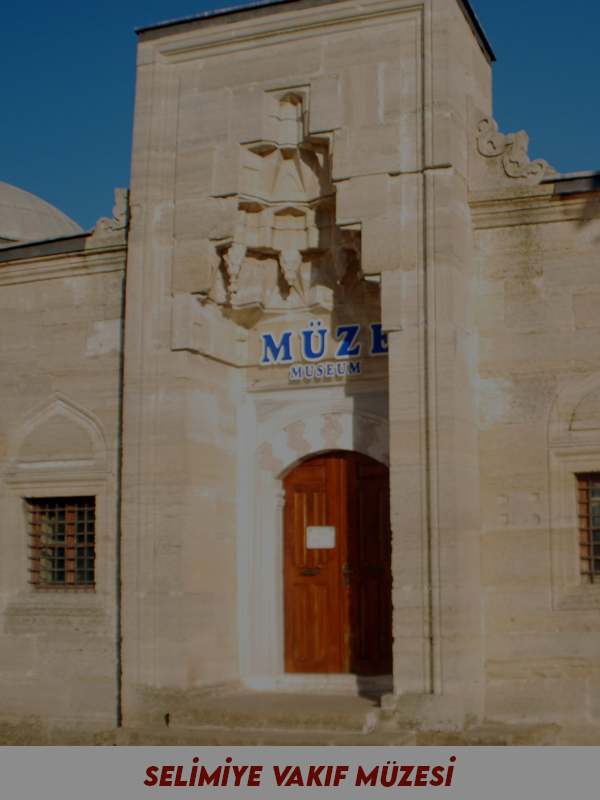 Selimiye Vakıf Müzesi